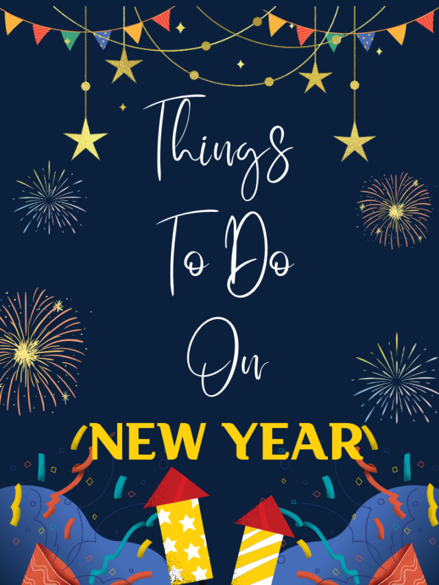 7 things to do on new year’s eve in 2024